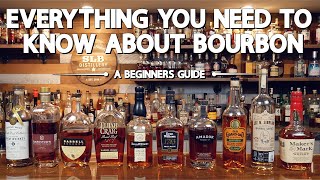 Everything You Need To Know About Bourbon  A Beginners Guide [upl. by Azalea]