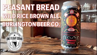 Peasant Bread  WILD RICE BROWN ALE [upl. by Anifled869]