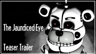 Jaundiced Eye Part 1  Teaser Trailer [upl. by Niltiak48]