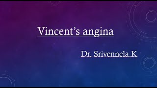 Vincents angina [upl. by Balcke]