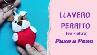 PASO A PASO Llavero PERRITO en FIELTRO diy🐕 [upl. by Meeharbi]