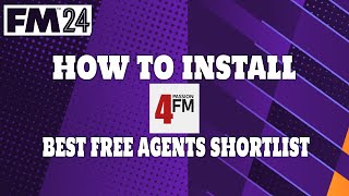 Passion4FM Best free agents shortlist and how to install  Tutorial  FM24 [upl. by Adnahsor437]