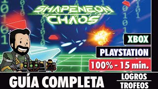 SHAPENEON CHAOS  Guía Completa 2000G LOGROSTROFEOS [upl. by Fantasia762]