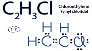 C2H3Cl Lewis Structure How to Draw the Lewis Structure for C2H3Cl [upl. by Nolana]