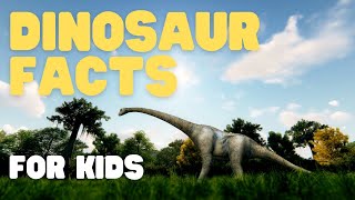 Dinosaur Facts for Kids  Dinosaurs  Learn cool facts about the Age of Reptiles [upl. by Chemar]