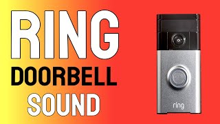 Ring Doorbell Sound Effect  All New Ring Sounds [upl. by Eva]