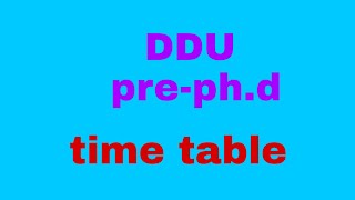 Ddu University exam prephd time table [upl. by Ahsercel132]