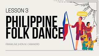 Philippine Folk Dances  Lesson 3 [upl. by Odnomyar]