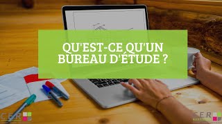 CER Quest ce quun bureau détude [upl. by Carlina]