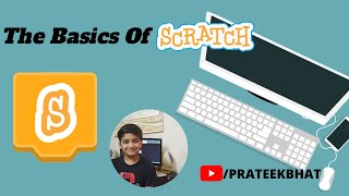 The Basics Of Scratch3291 [upl. by Macleod]