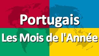 Apprendre le portugais partie 2  Les Mois de lAnnée [upl. by Hunley520]