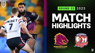 NRL 2023  Brisbane Broncos v Sydney Roosters  Match Highlights [upl. by Notyap]