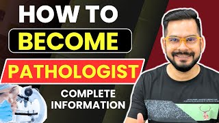 How to Become Pathologist   Career as a Pathologist Salary Course Eligibility  Sachin sir [upl. by Enneibaf319]