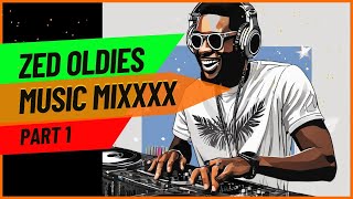 Zed Oldies Music Mix Part 1 [upl. by Obellia]