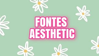 Fontes Aesthetic 35 fontes Letras AESTHETIC  com Dowloads [upl. by Girish245]