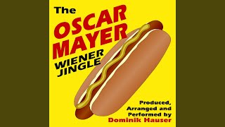 The Oscar Mayer Wiener Jingle [upl. by Arno345]