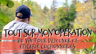 TOUT SUR MON OPÉRATION DU VIN POUR DÉJEUNER ET 100 DE COCHONNERIES  22 AU 24 SEPTEMBRE 2021 [upl. by Frager]