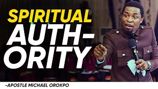 HOW TO START MANIFESTING THE SPIRITUAL AUTHORITY IN YOU  APOSTLE MICHAEL OROKPO [upl. by Shapiro878]