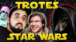 TROTES STAR WARS [upl. by Leisha545]