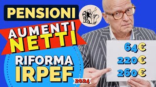 PENSIONI 👉 IMPORTI ESATTI AUMENTI APRILE RIFORMA IRPEF 2024 📊Ecco quanto❗️ [upl. by Jack]