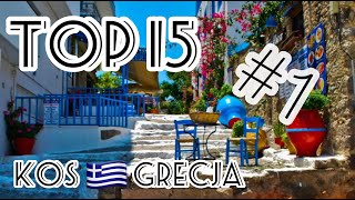 TOP 15 ATRAKCJE NA KOS Co warto zobaczyć  🇬🇷 GRECJA 1 [upl. by Wootan]