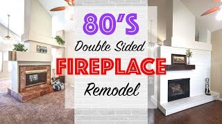 Outdated Double Sided Fireplace Remodel [upl. by Gaspar]