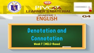 ENGLISH 4  DENOTATION AND CONNOTATION  WEEK 7  QUARTER 1 [upl. by Wilburt638]