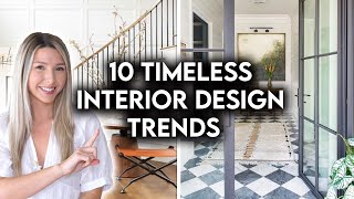 10 TIMELESS INTERIOR DESIGN TRENDS THAT NEVER GO OUT OF STYLE [upl. by Airres130]