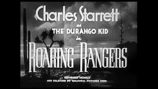 The Durango Kid  Roaring Rangers  Charles Starrett Smiley Burnette [upl. by Whitaker]