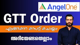 How to Place GTT Order In Angel one app malayalam  എങ്ങനെ GTT ഓർഡറുകൾ സെറ്റ് ചെയ്യാം [upl. by Kampmann]