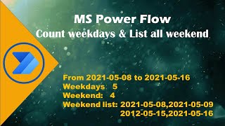 Calculating working days or weekend in Microsoft Power Automate Flow [upl. by Repsag322]