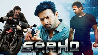 Saaho Full Movie In Hindi Dubbed  Prabhas  Shraddha Kapoor  Neil Nitin Mukesh  HD Review [upl. by Marylee]