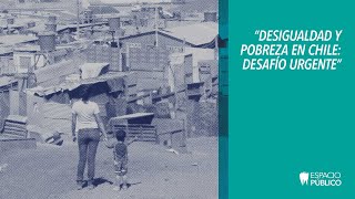 Seminario “Desigualdad y pobreza en Chile desafío urgente” [upl. by Leahcimsemaj]