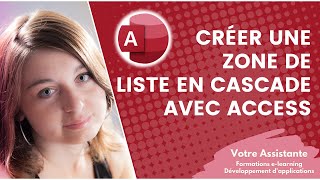 Créer une zone de liste en cascade avec Access [upl. by Geof]