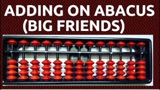 How to add on Abacus  Abacus big friends concept  Learn Abacus  Abacus Lesson 4 [upl. by Rabjohn]