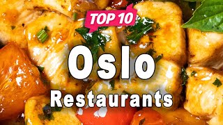 Top 10 Restaurants to Visit in Oslo  Norway  English [upl. by Nerraw]