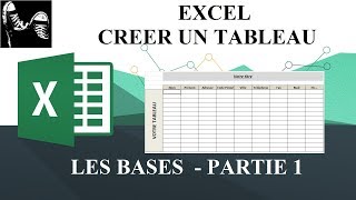 EXCEL  DEBUTANT  CRÉER UN TABLEAU  LES BASES  PARTIE 1 [upl. by Agathy426]