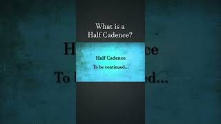 What is a Half Cadence  How Composers Use Series  The Soundtrack of History musictheory [upl. by Shornick]