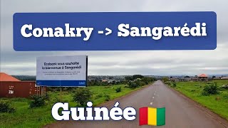 CONAKRY À SANGARÉDI  RÉPUBLIQUE DE GUINÉE [upl. by Ajim]