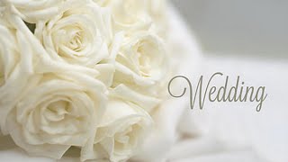 The Best Classical Music for Weddings  The Most Romantic Wedding Songs of All Time [upl. by Schaumberger]