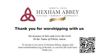 Hexham Abbey Parish Eucharist 10 am Sunday May 19th [upl. by Nema]