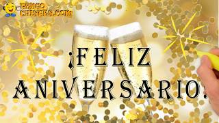 ¡Feliz aniversario  Para Whatsapp Instagram Facebook etc [upl. by Anivlem817]