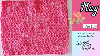 2024 Filet Crochet Calendar Blanket  May Flower 🌷 CAL Blanket [upl. by Marba]