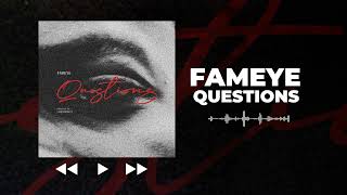 Fameye  Questions Audio Slide [upl. by Erv]