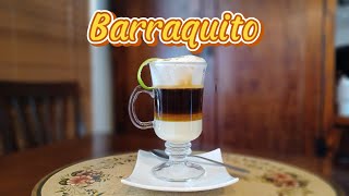 Barraquito [upl. by Harris]