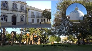 FERREIRA do ALENTEJO Beja [upl. by Ennoirb529]