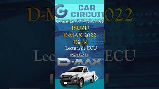 ISUZU DMAX 2022 Diesel Lectura de ECU Part 13 carcircuit isuzu ecu electromecanica dmax [upl. by Carlee535]