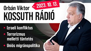 Orbán Viktor a Kossuth Rádióban 2023 október 13 [upl. by Janus]