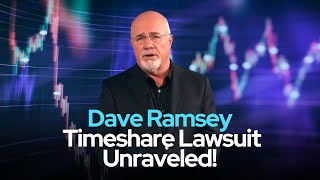 Dave Ramseys Lawsuit Jungle A Timeshare Tale Unveiled [upl. by O'Donovan]