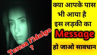 Teresa Fidalgo के वायरल मैसेज की सच्चाई  Teresa Fidalgo Ghost True Or Fake Explain In Hindi [upl. by Loring]